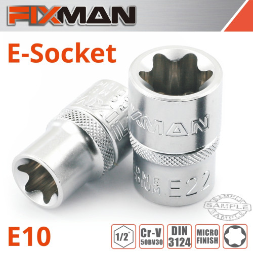 Fixman 1/2" Drive E-Socket 6 Point E10